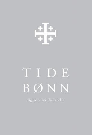 Tidebønn - daglige bønner fra bibelen