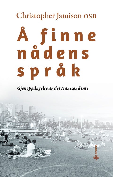 Å finne nådens språk - gjenoppdagelsen av det transcendente