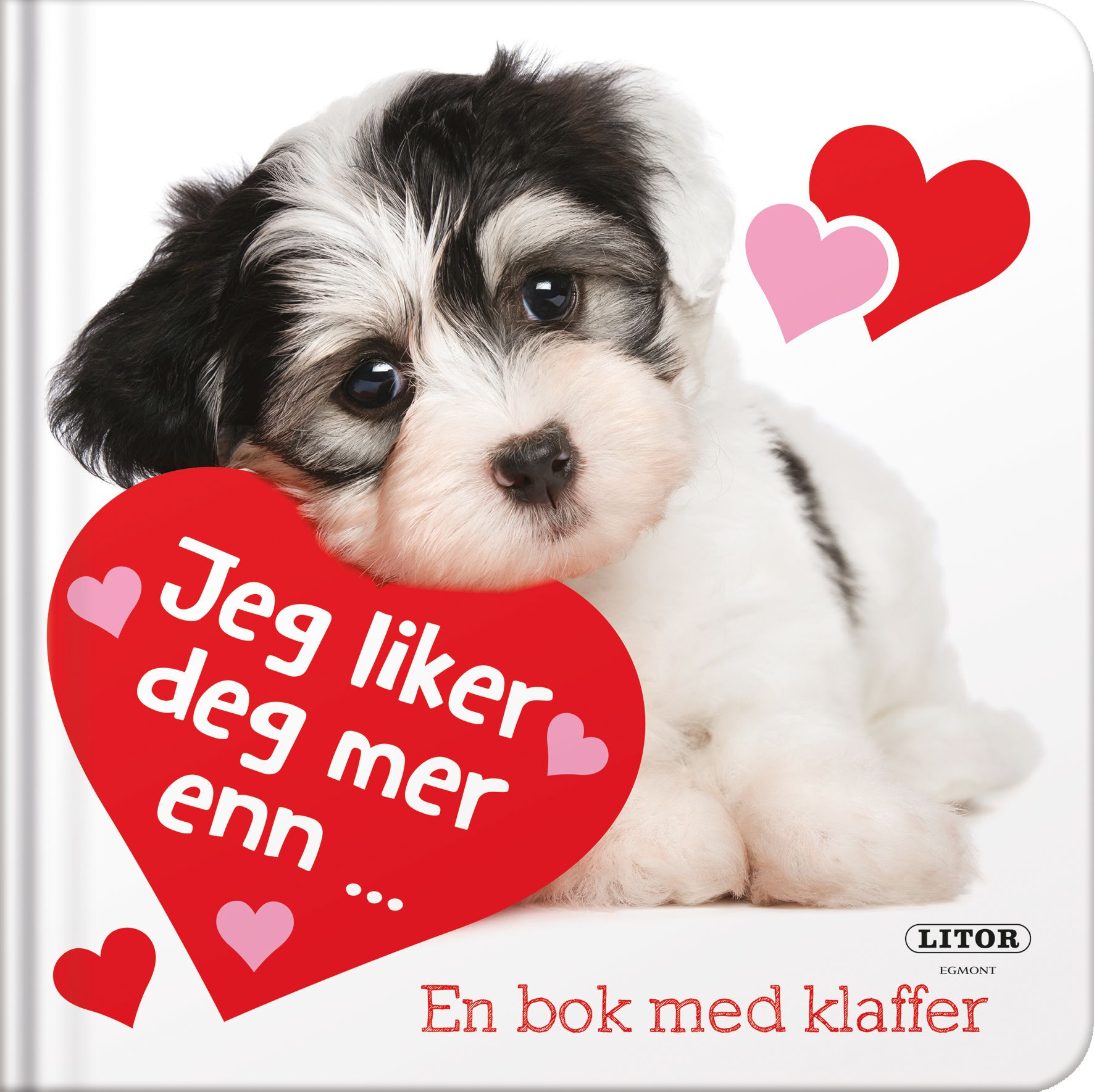 Jeg liker deg mer enn- - en bok med klaffer