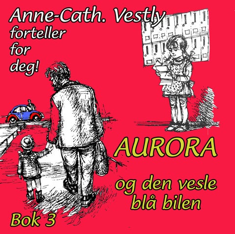 Aurora og den vesle blå bilen