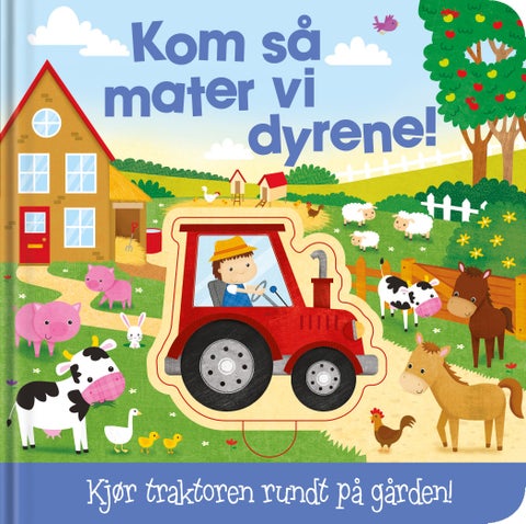 Kom så mater vi dyrene! - kjør traktoren rundt på gården!