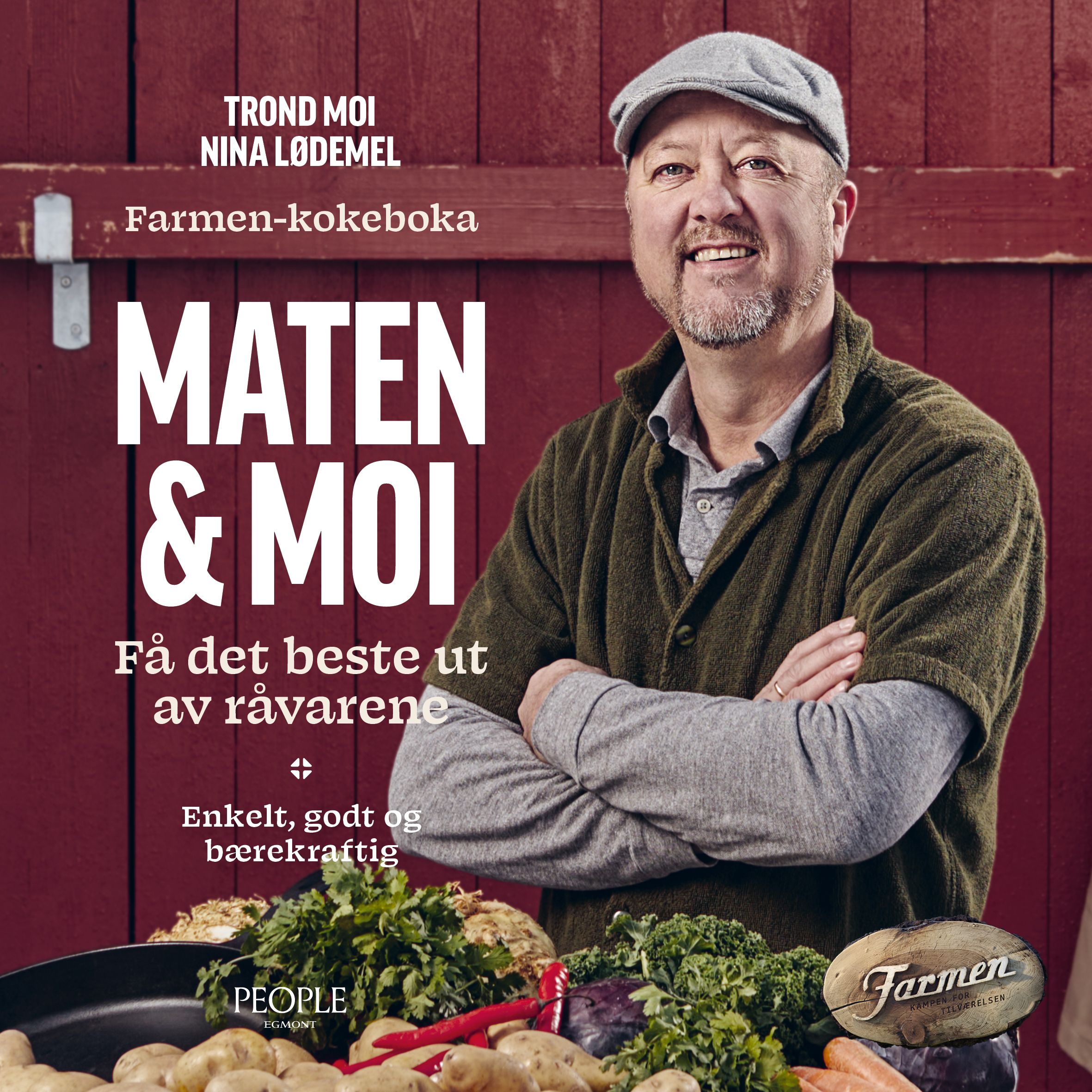 Maten & Moi - få det beste ut av råvarene : enkelt, godt og bærekraftig