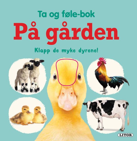 På gården - klapp de myke dyrene!