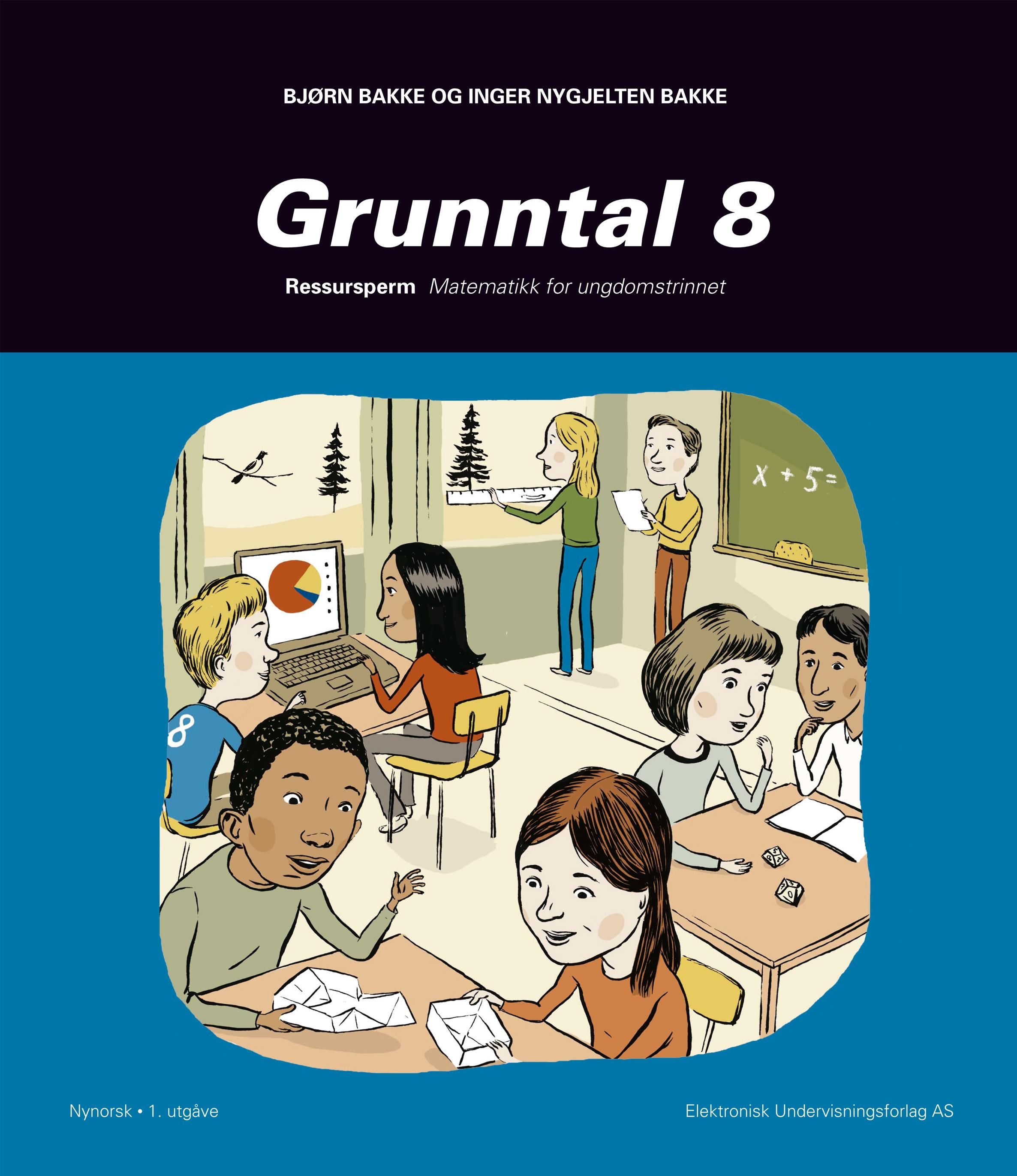 Grunntal 8 - ressursperm : matematikk for ungdomstrinnet