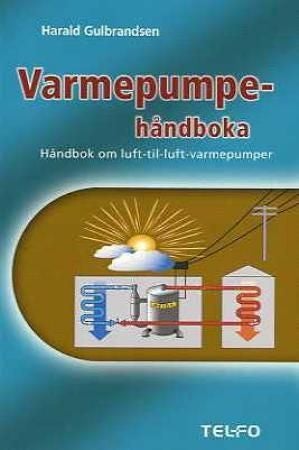 Varmepumper - håndbok om luft-til-luft-varmepumper