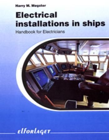 Electrical installations in ships - handbook for electricians