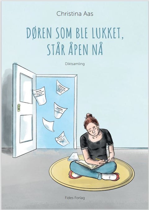 Døren som ble lukket, står åpen nå - diktsamling