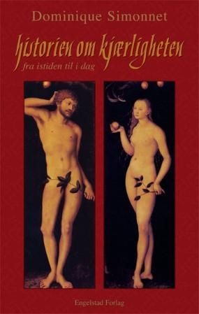 Historien om kjærligheten - fra istiden til i dag