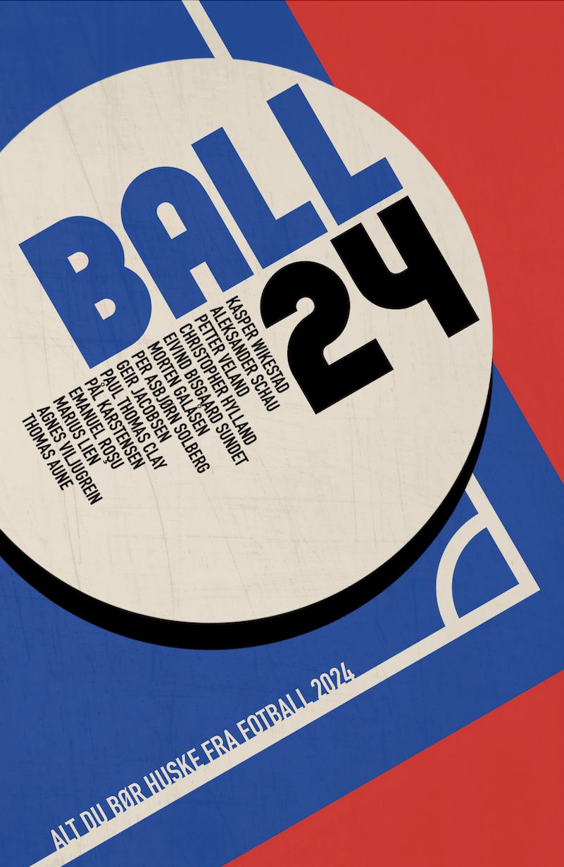 Ball24 - alt du bør huske fra fotball 2024