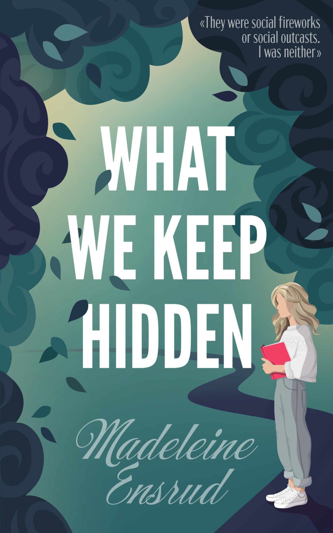 What we keep hidden