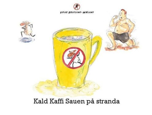 Kald Kaffi Sauen på stranda