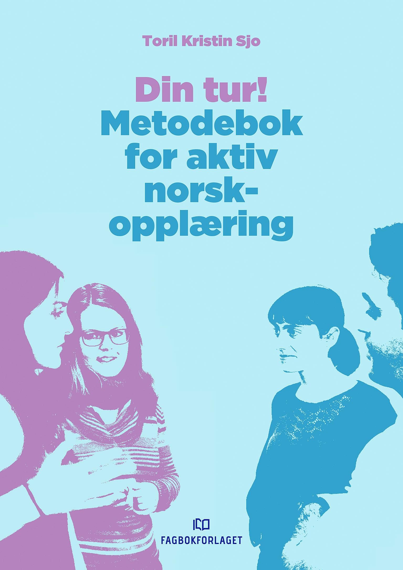 Din tur! - metodebok for aktiv norskopplæring