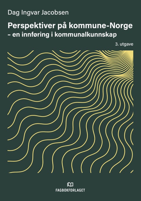 Perspektiver på kommune-Norge - - en innføring i kommunalkunnskap