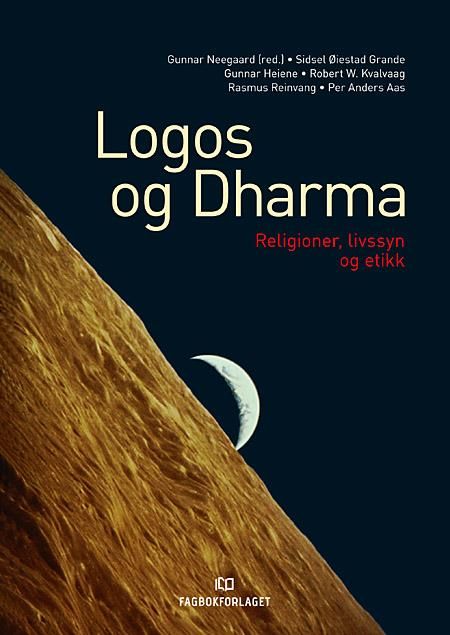Logos og dharma - religioner, livssyn og etikk