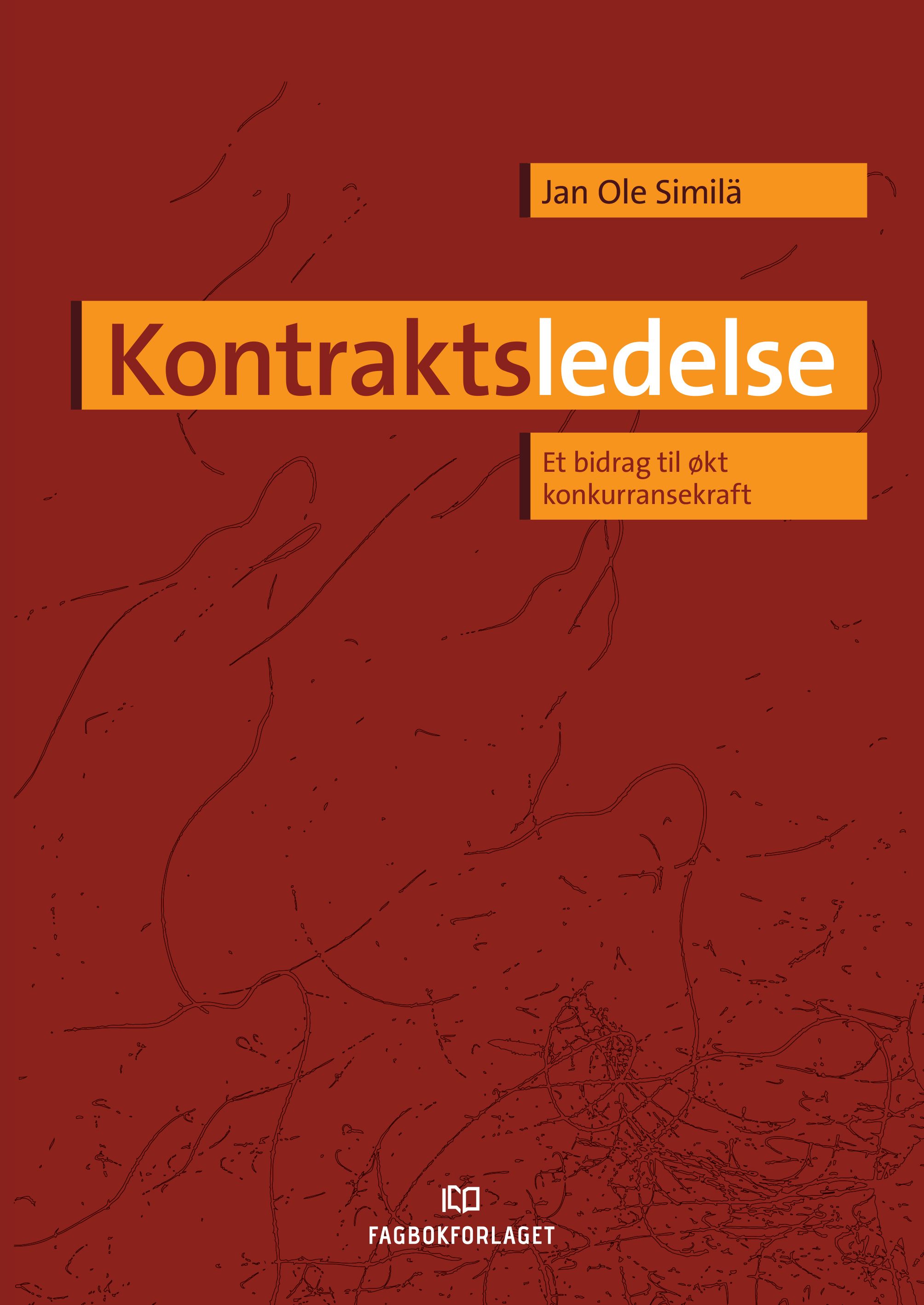 Kontraktsledelse - et skritt på veien mot bedre konkurranseevne