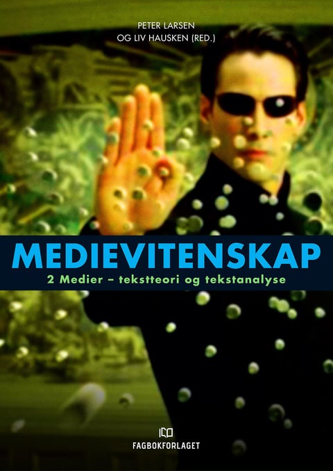 Medievitenskap - bind 2 : medier - tekstteori og tekstanalyse