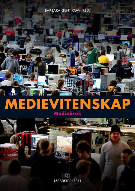 Medievitenskap - bind 3 : mediebruk