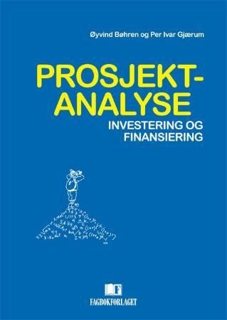 Prosjektanalyse - investering og finansiering