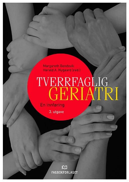 Tverrfaglig geriatri - en innføring
