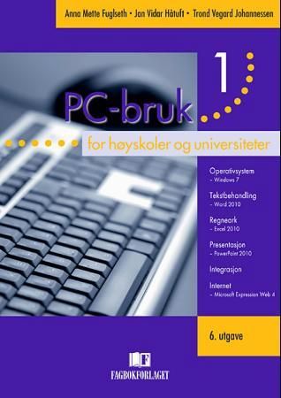 PC-bruk 1 - for høyskoler og universiteter