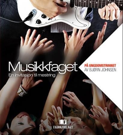 Musikkfaget på ungdomstrinnet - en invitasjon til mestring