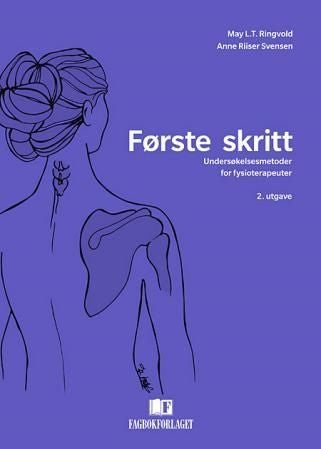 Første skritt - undersøkelsesmetoder for fysioterapeuter