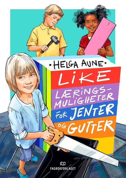 Like læringsmuligheter for jenter og gutter - i barnehage og skole