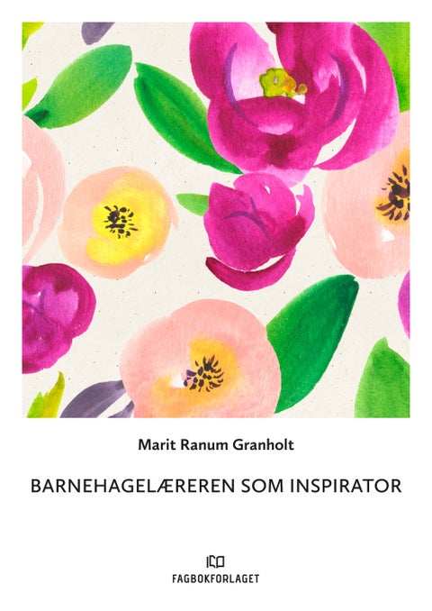 Barnehagelæreren som inspirator
