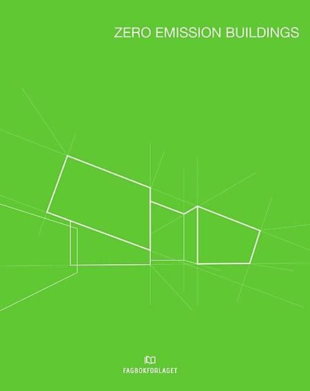 Zero emission buildings