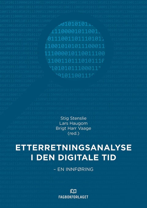Etterretningsanalyse i den digitale tid - en innføring
