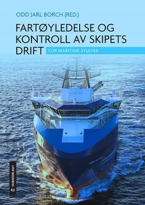 Fartøyledelse og kontroll av skipets drift - for maritime studier