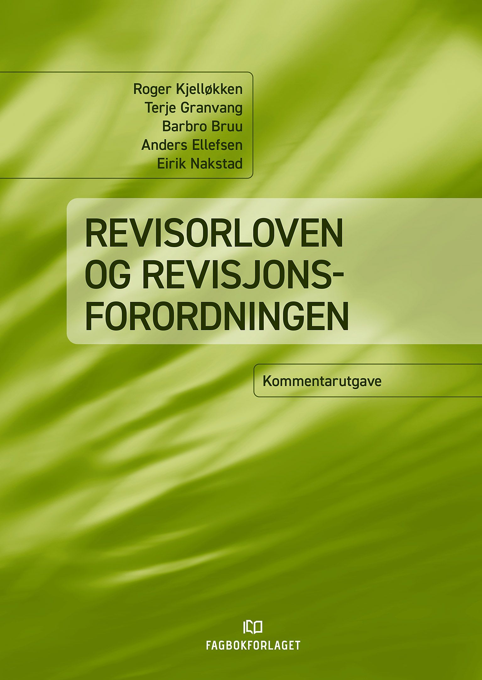 Revisorloven og revisjonsforordningen - kommentarutgave