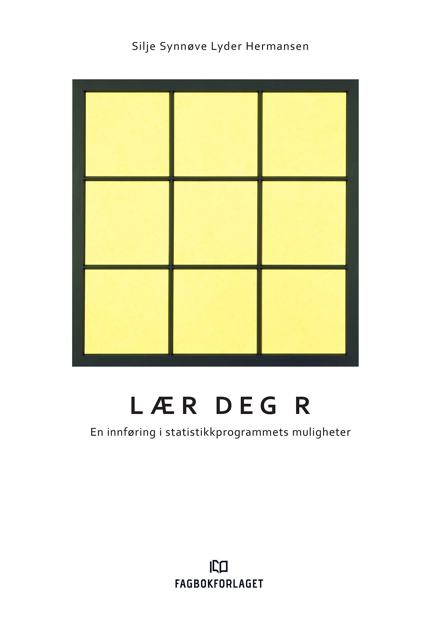 Lær deg R - en innføring i statistikkprogrammets muligheter