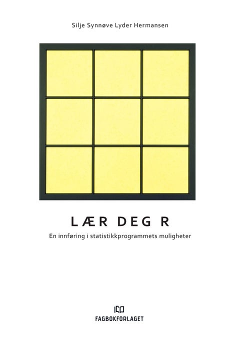 Lær deg R - en innføring i statistikkprogrammets muligheter
