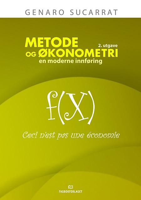 Metode og økonometri - en moderne innføring