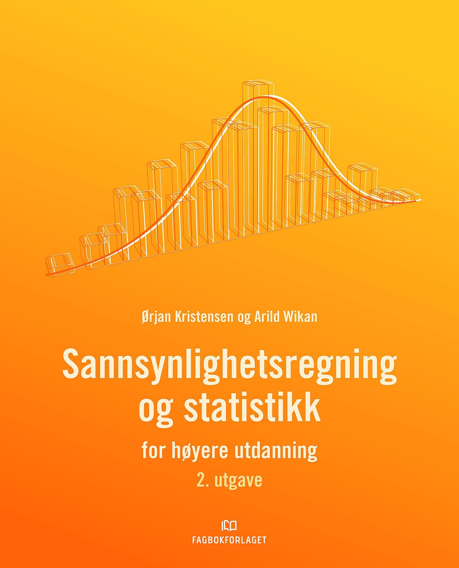Sannsynlighetsregning og statistikk - for høyere utdanning