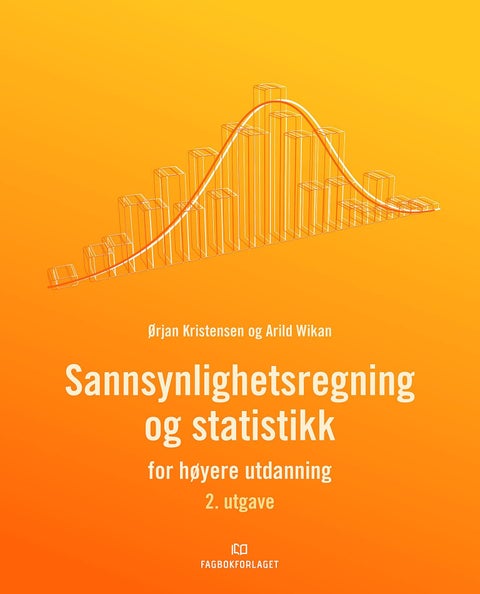 Sannsynlighetsregning og statistikk - for høyere utdanning
