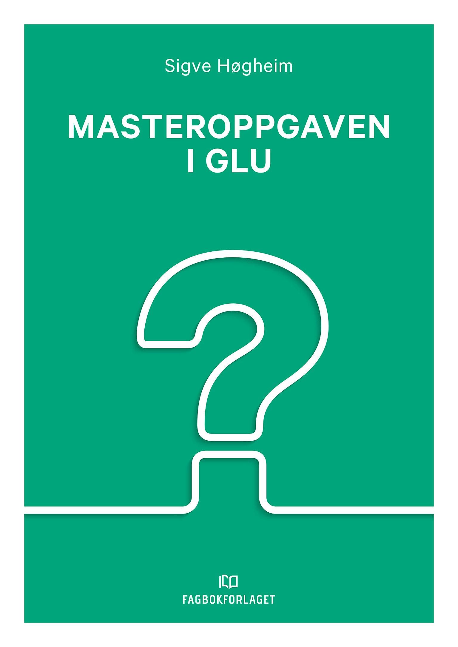 Masteroppgaven i GLU