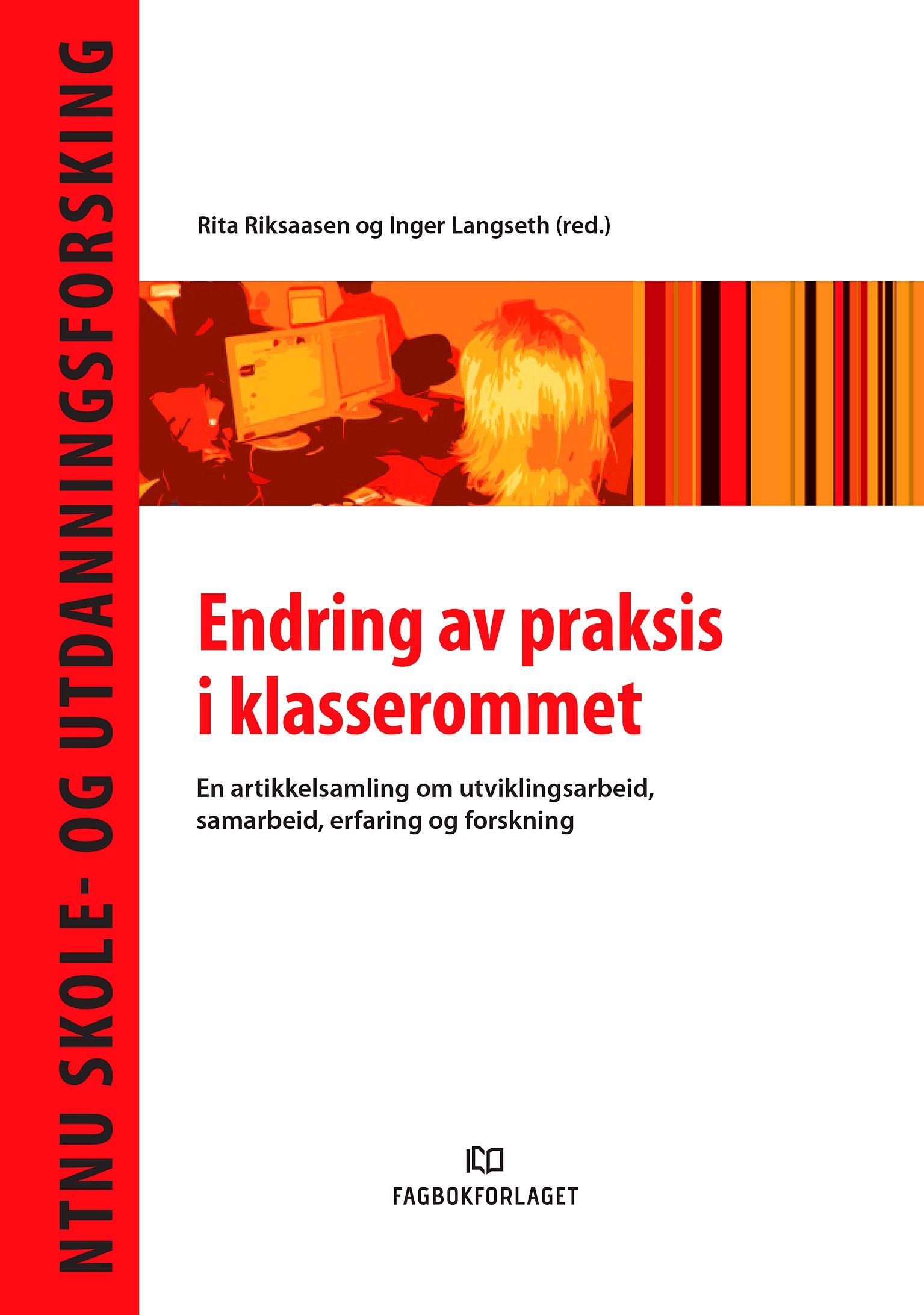 Endring av praksis i klasserommet