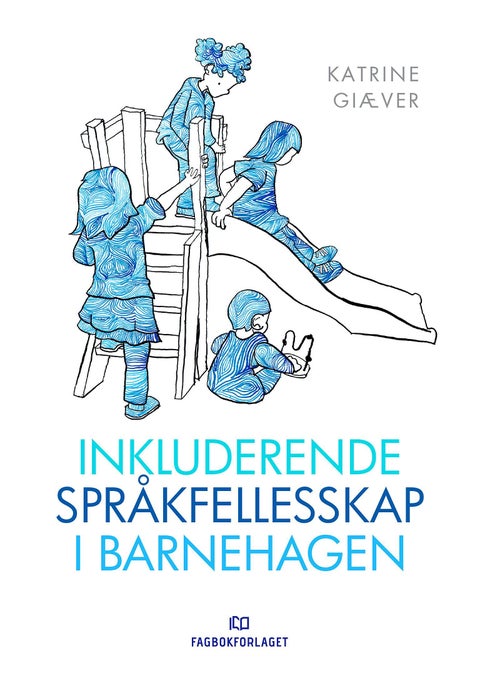 Inkluderende språkfellesskap i barnehagen