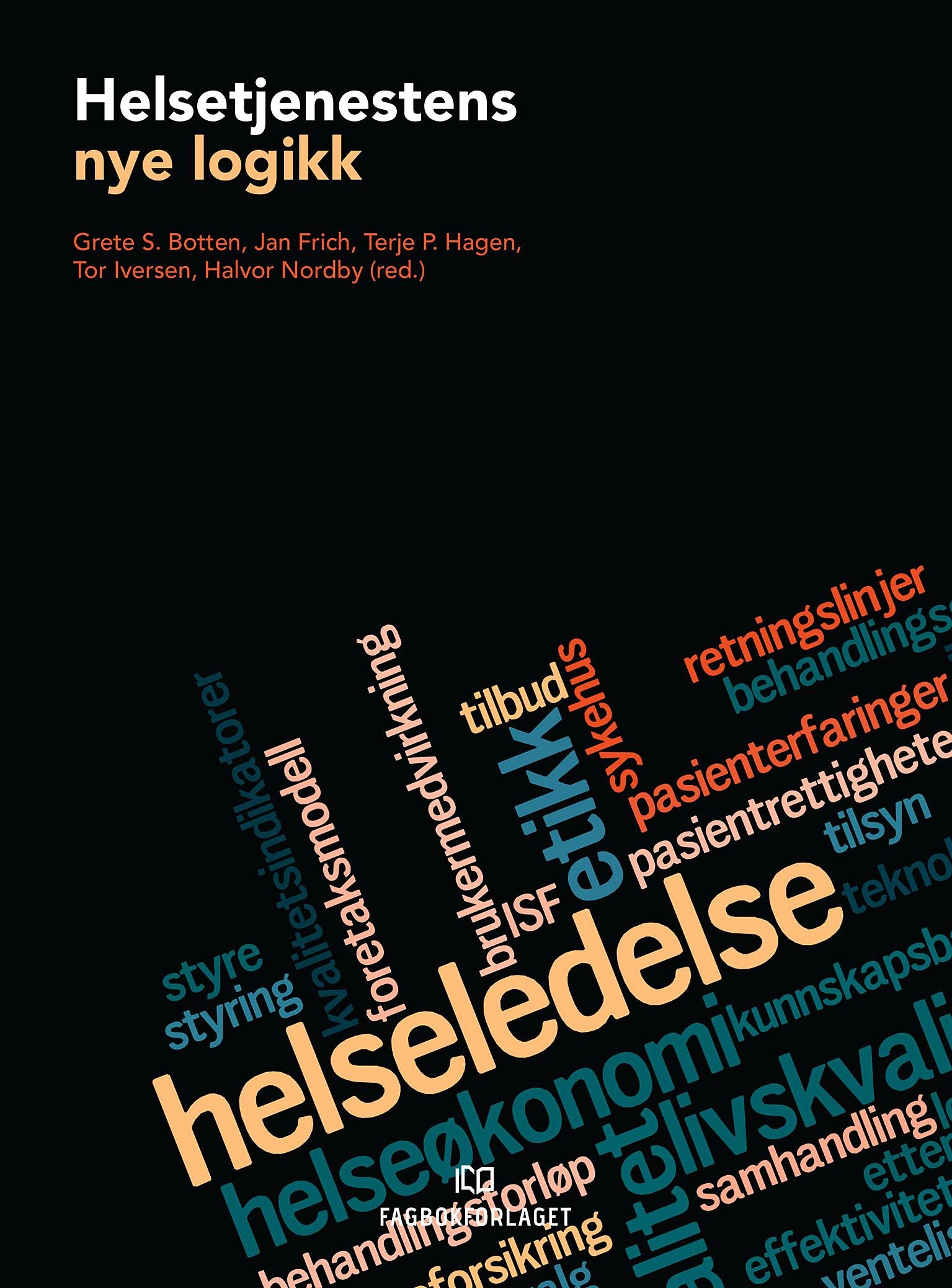 Helsetjenestens nye logikk