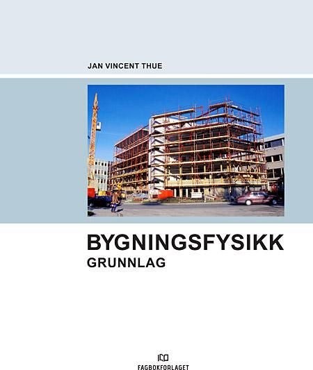 Bygningsfysikk - grunnlag
