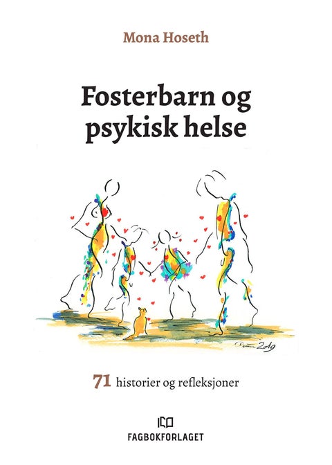 Fosterbarn og psykisk helse - 71 historier og refleksjoner