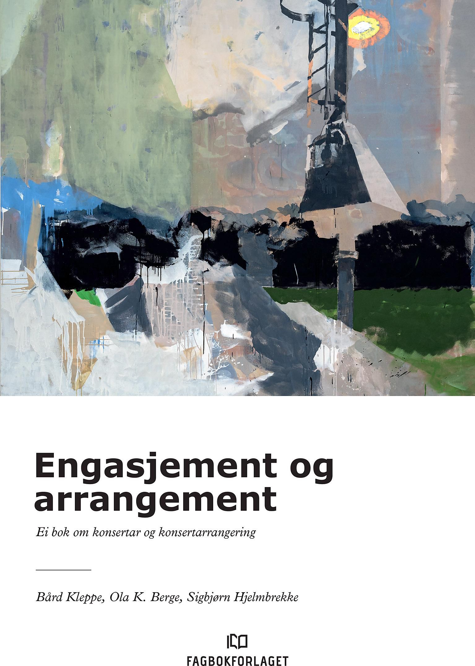 Engasjement og arrangement - ei bok om konsertar og konsertarrangering