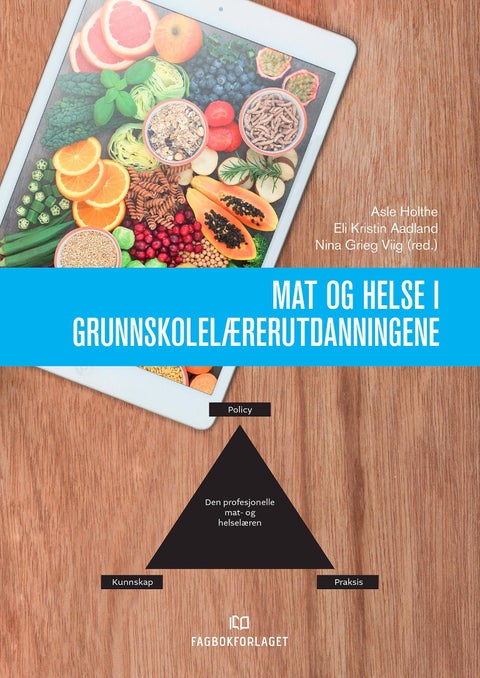 Mat og helse i grunnskolelærerutdanningene