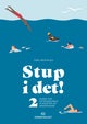 Stup i det!