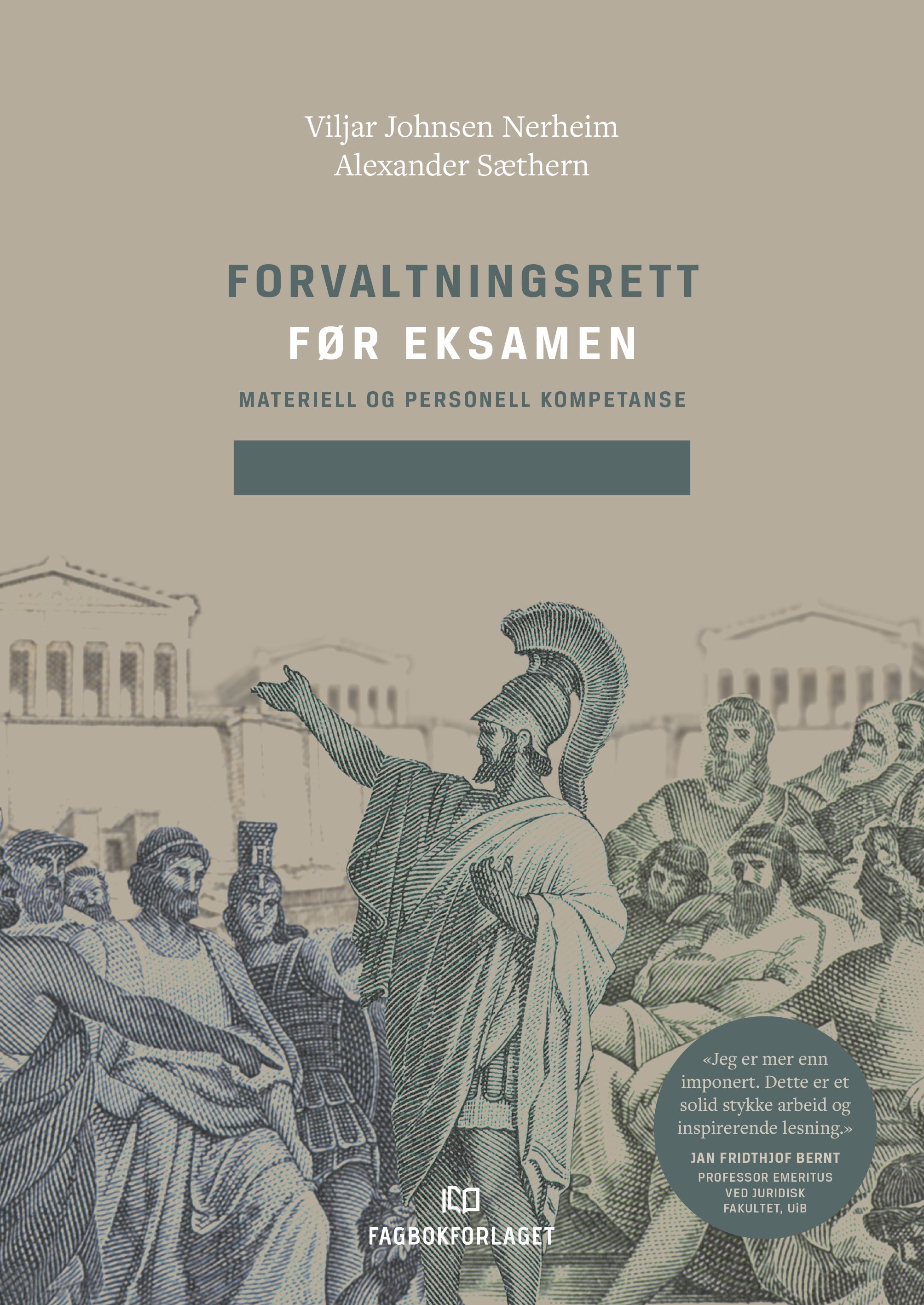Forvaltningsrett før eksamen - materiell og personell kompetanse