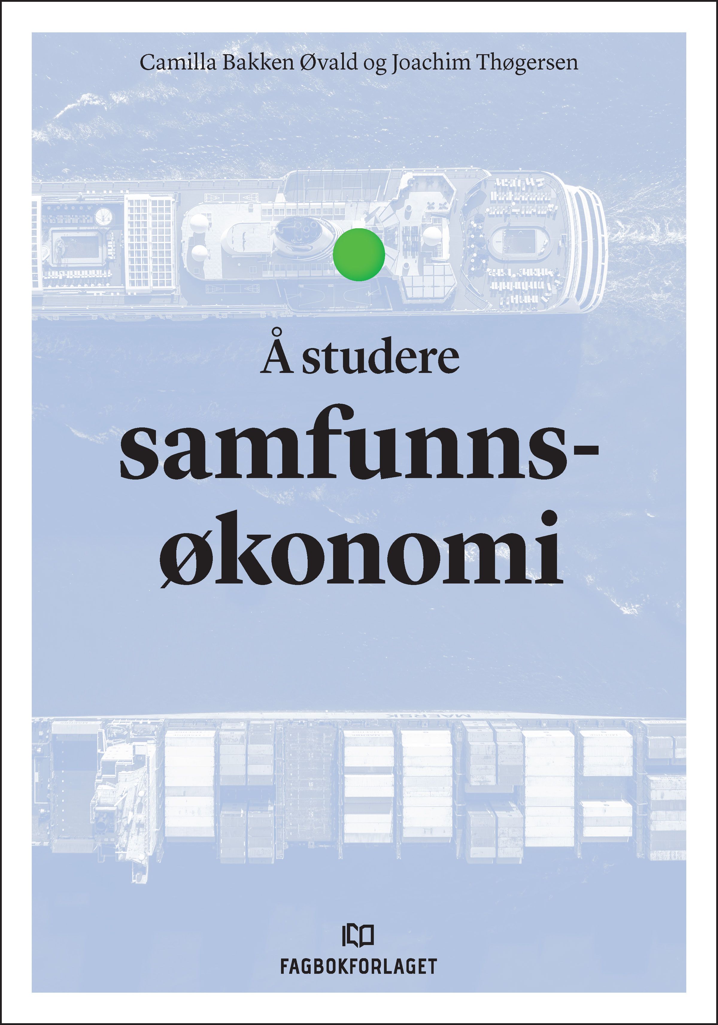 Å studere samfunnsøkonomi