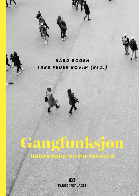 Gangfunksjon - undersøkelse og trening