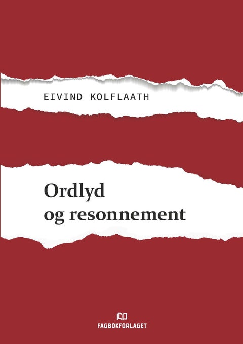 Ordlyd og resonnement - språk- og argumentasjonsteori i samspill med juss